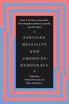 book: Partisan Hostility and American Democracy