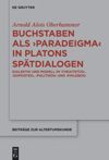 book: Buchstaben als paradeigma in Platons Spätdialogen